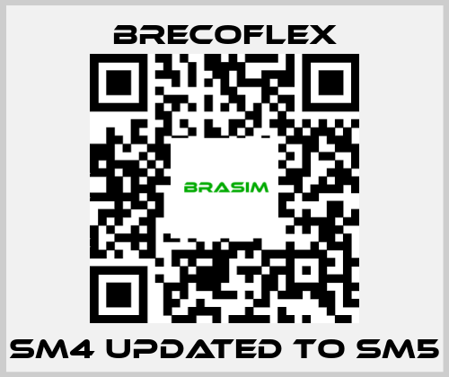 Brecoflex-SM4 updated to SM5 price