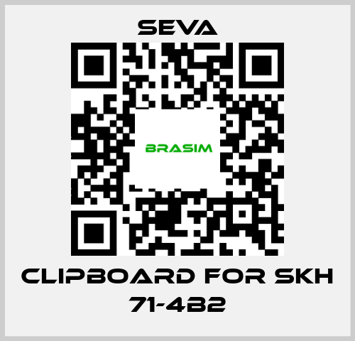 SEVA-clipboard for SKH 71-4B2 price