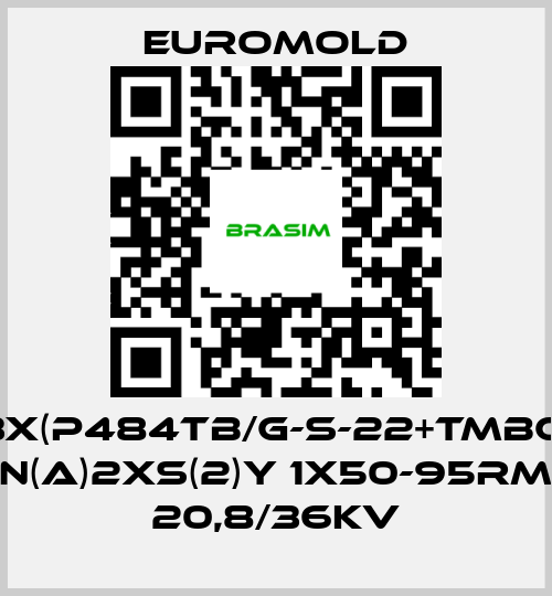 EUROMOLD-3x(P484TB/G-S-22+TMBC) N(A)2XS(2)Y 1X50-95RM 20,8/36KV price