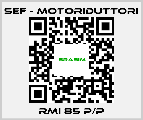 SEF - MOTORIDUTTORI-RMI 85 P/P price