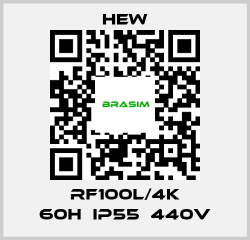 HEW-RF100L/4K 60H　IP55　440V price