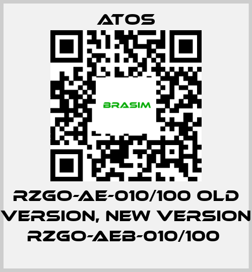 Atos-RZGO-AE-010/100 old version, new version RZGO-AEB-010/100  price