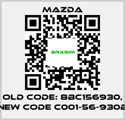 Mazda-old code: 8BC156930, new code C001-56-930B price