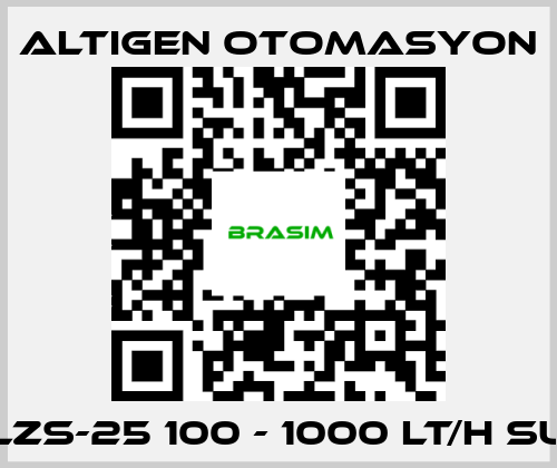 Altıgen Otomasyon-LZS-25 100 - 1000 LT/H SU price