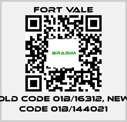 Fort Vale-old code 01B/16312, new code 01B/144021 price