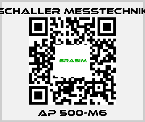 Schaller Messtechnik-AP 500-M6 price