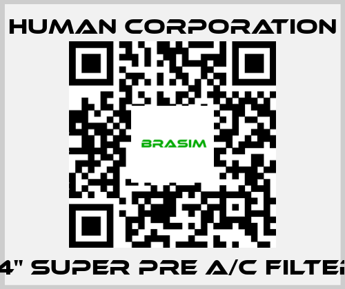 Human Corporation-14" super pre A/C filter price