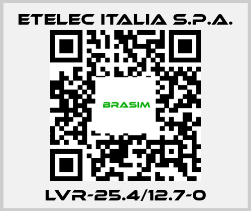 Etelec Italia S.p.A.-LVR-25.4/12.7-0 price