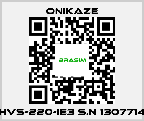 Onikaze-HVS-220-IE3 S.N 1307714 price