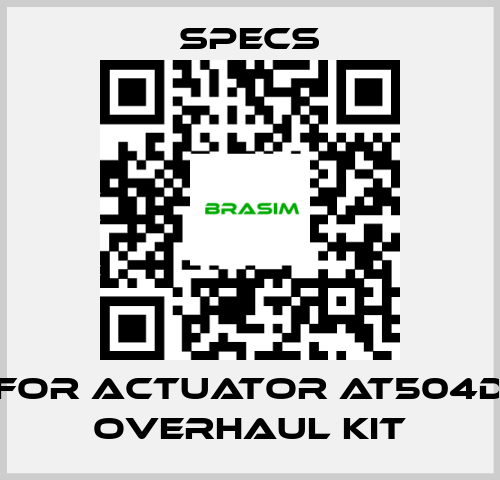 Specs-For actuator AT504D Overhaul kit price