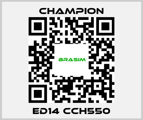 Champion-ED14 CCH550 price