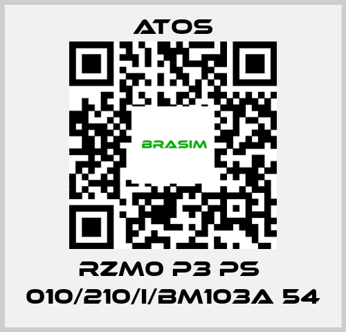 Atos-RZM0 P3 PS  010/210/I/BM103A 54 price