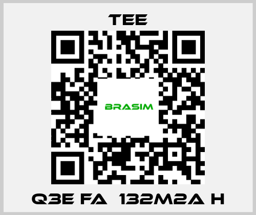 TEE-Q3E FA  132M2A H price