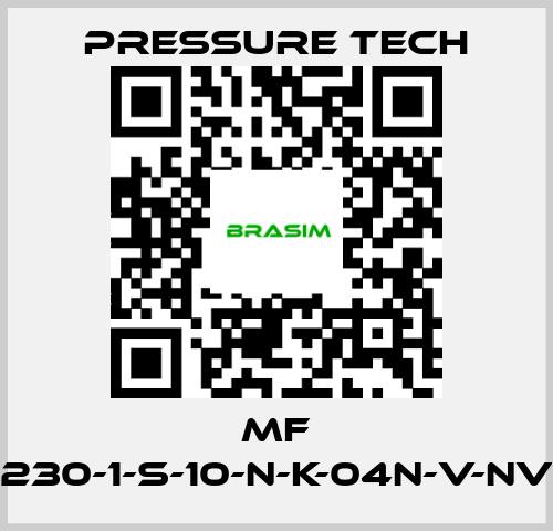 Pressure Tech-MF 230-1-S-10-N-K-04N-V-NV price