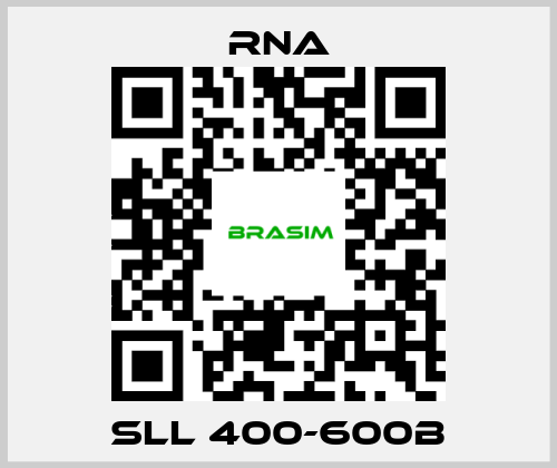 RNA-SLL 400-600B price