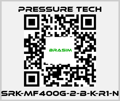 Pressure Tech-SRK-MF400G-2-B-K-R1-N price