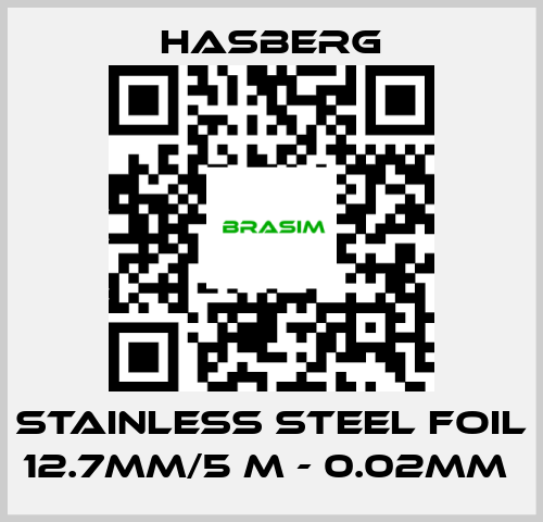 Hasberg-stainless steel foil 12.7mm/5 m - 0.02mm  price