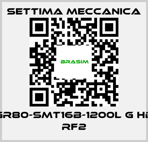 Settima Meccanica-GR80-SMT16B-1200L G HD RF2 price