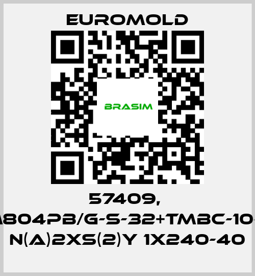 EUROMOLD-57409,  3X(M804PB/G-S-32+TMBC-10-M16) N(A)2XS(2)Y 1X240-40 price