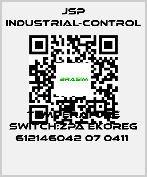 JSP Industrial-Control-TEMPERATURE SWITCH:ZPA EKOREG 612146042 07 0411  price