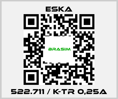 Eska-522.711 / K-TR 0,25A price