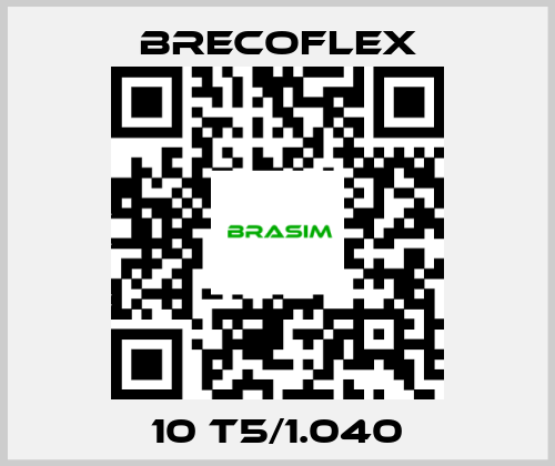 Brecoflex-10 T5/1.040 price