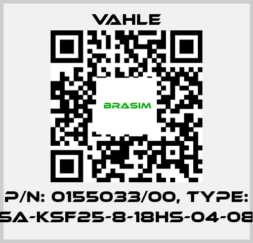 Vahle-P/n: 0155033/00, Type: SA-KSF25-8-18HS-04-08 price