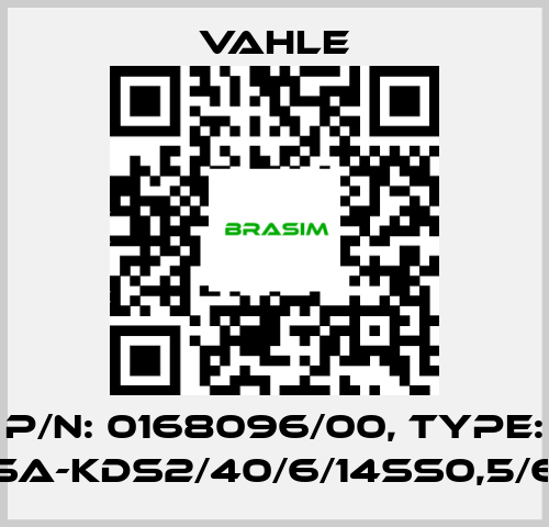 Vahle-P/n: 0168096/00, Type: SA-KDS2/40/6/14SS0,5/6 price