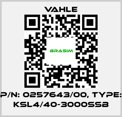 Vahle-P/n: 0257643/00, Type: KSL4/40-3000SSB price