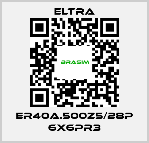 Eltra-ER40A.500Z5/28P 6X6PR3 price