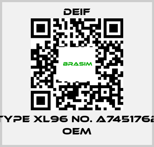 Deif-Type XL96 No. A7451762 OEM price