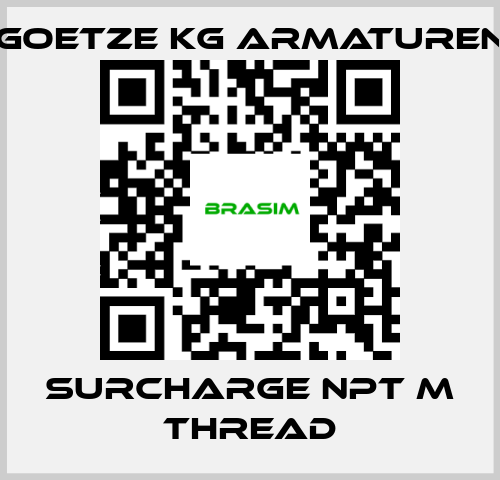 Goetze KG Armaturen-surcharge NPT m thread price