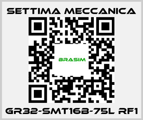 Settima Meccanica-GR32-SMT16B-75L RF1 price