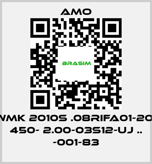 Amo-WMK 2010S .08RIFA01-20- 450- 2.00-03S12-UJ .. -001-83 price