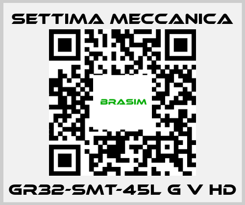 Settima Meccanica-GR32-SMT-45L G V HD price