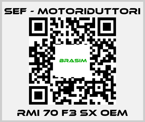 SEF - MOTORIDUTTORI-RMI 70 F3 SX OEM price