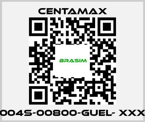 CENTAMAX-004S-00800-GUEL- xxx price