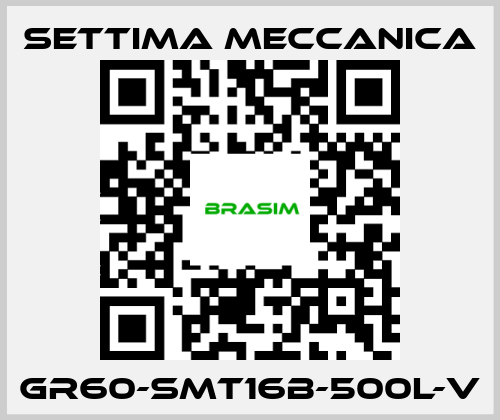 Settima Meccanica-GR60-SMT16B-500L-V price