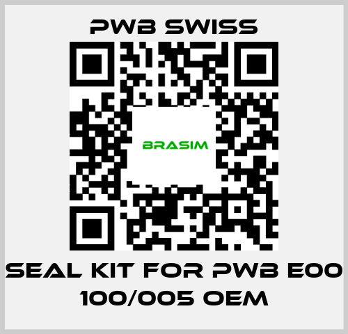 PWB Swiss-seal kit for PWB E00 100/005 OEM price