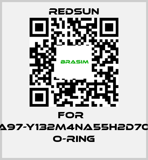 Redsun-For   SA97-Y132M4NA55H2d70A    O-Ring price