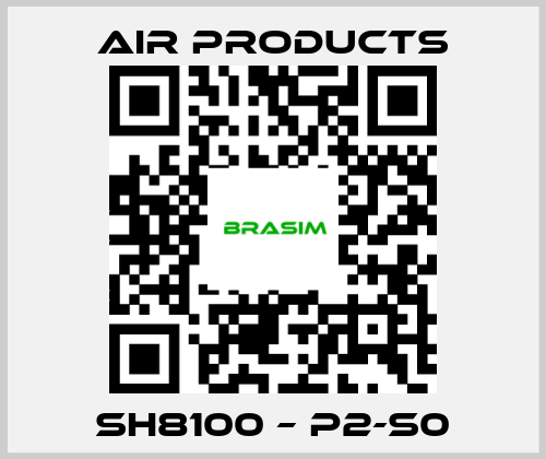 AIR PRODUCTS-SH8100 – P2-S0 price