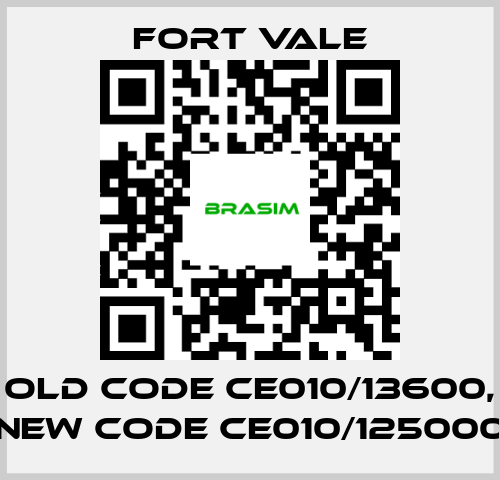 Fort Vale-old code CE010/13600, new code CE010/125000 price