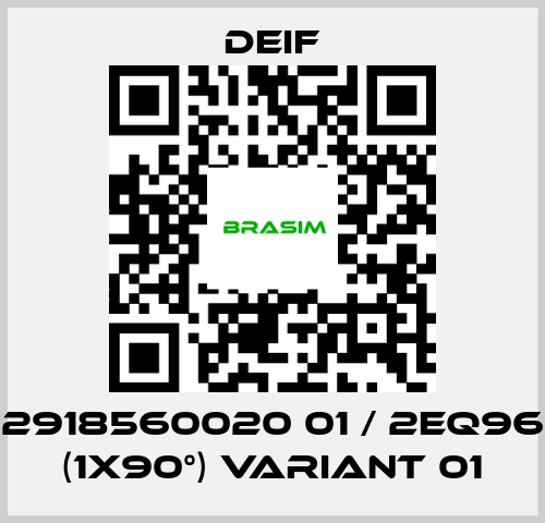 Deif-2918560020 01 / 2EQ96 (1x90°) Variant 01 price