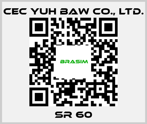 CEC YUH BAW CO., LTD.-SR 60 price