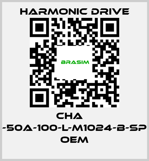 Harmonic Drive-cha    -50a-100-l-m1024-b-sp OEM price