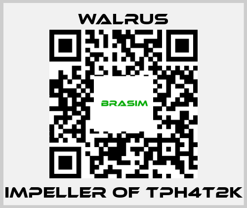 Walrus-Impeller of TPH4T2K price