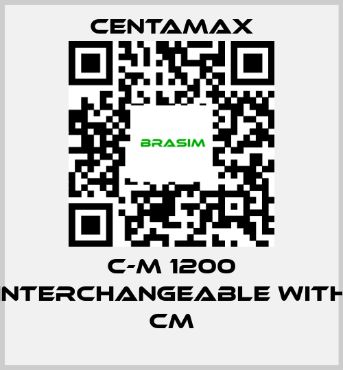 CENTAMAX-C-M 1200 interchangeable with CM price