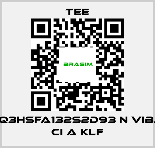 TEE-Q3HSFA132S2D93 N vib. CI A KLF price