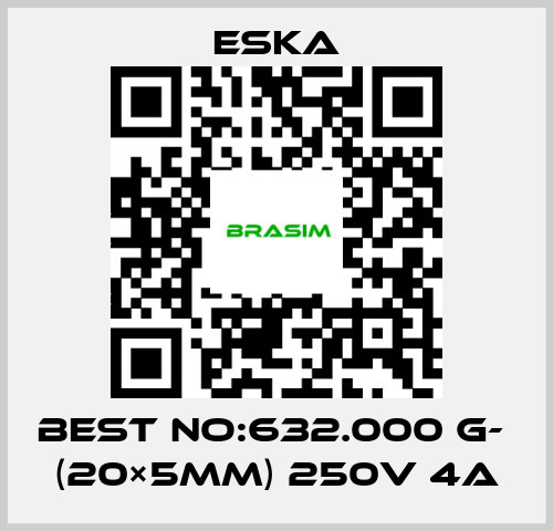 Eska-Best No:632.000 G-  (20×5mm) 250V 4A price