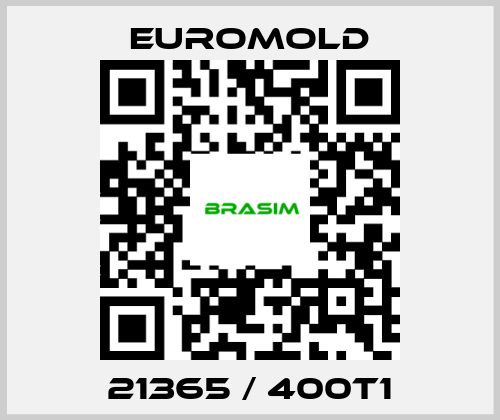 EUROMOLD-21365 / 400T1 price